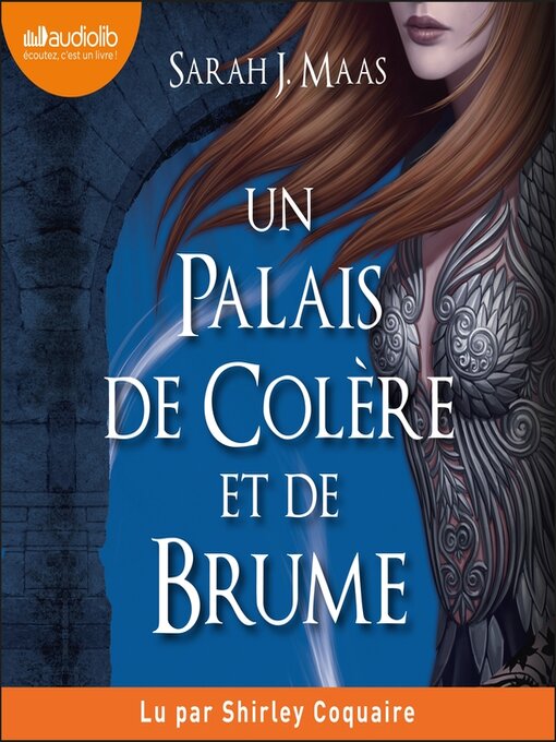 Title details for Un palais de colère et de brume by Sarah J. Maas - Available